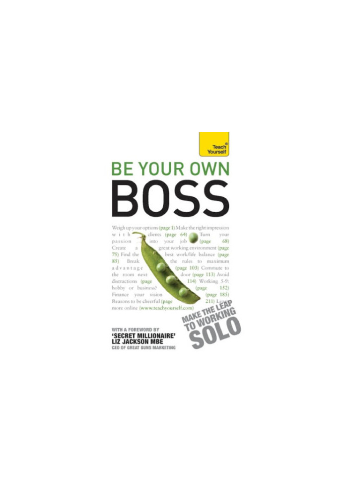 Be Your Own Boss: Teach Yourself: When You Quit Your Job or it Quits You
