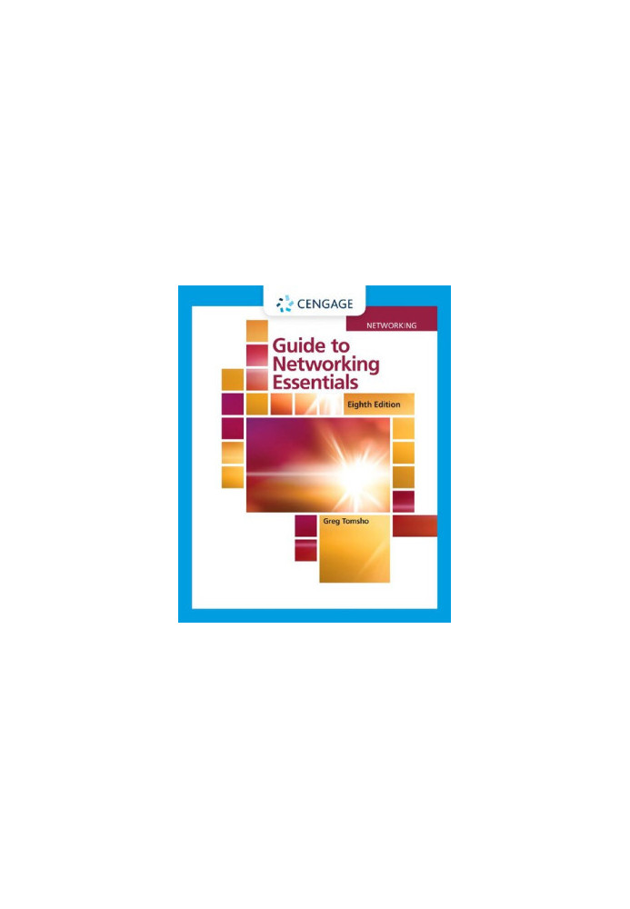 Guide to Networking Essentials (MindTap Course List), 8th Edition