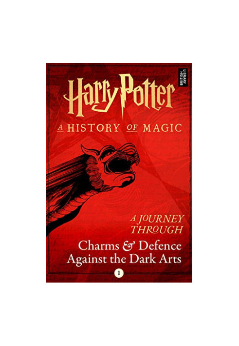 A Journey Through Charms & Defence Against the Dark Arts [Harry Potter - A Journey Through 1]