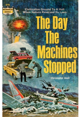 The Day the Machines Stopped