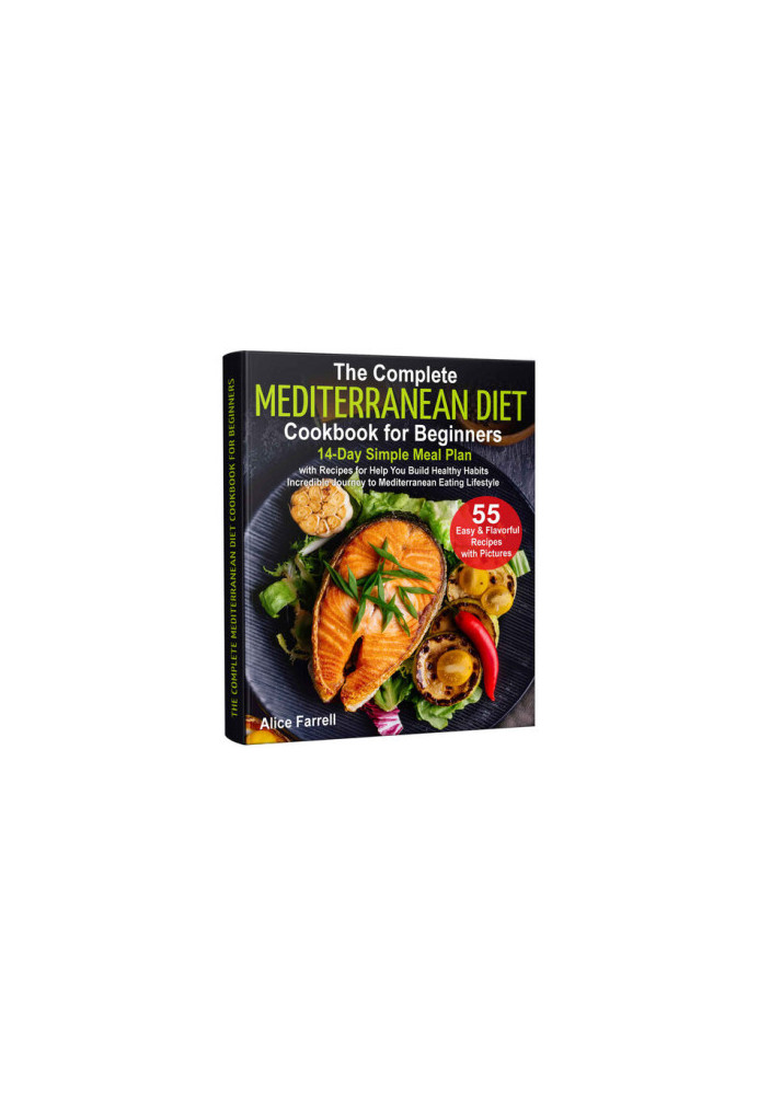 The Complete Mediterranean Diet Cookbook for Beginners