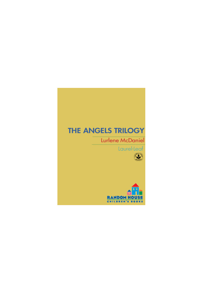 The Angels Trilogy: Angels Watching Over Me Lifted Up by Angels Until Angels Close My Eyes