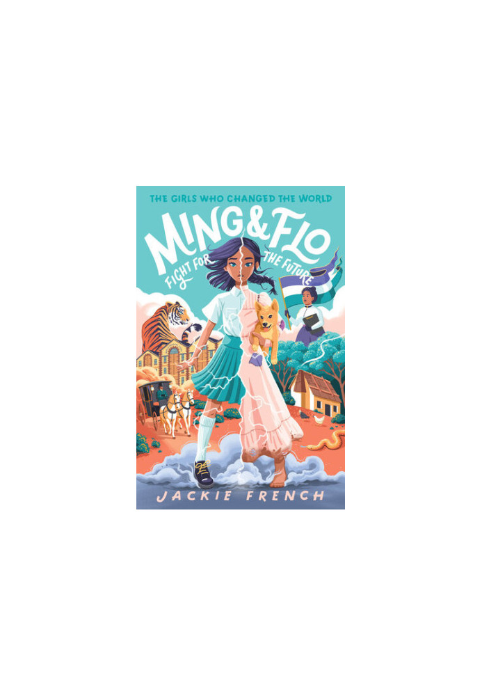 Ming and Flo Fight for the Future (The Girls Who Changed the World)