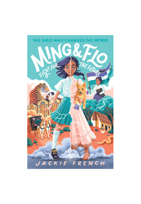 Ming and Flo Fight for the Future (The Girls Who Changed the World)