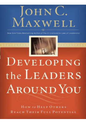 Developing the Leaders Around You