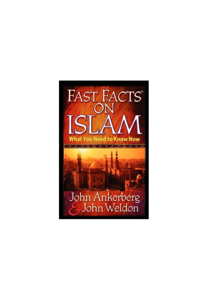 Fast Facts on Islam: What You Need to Know Now (Fast Facts On Series)