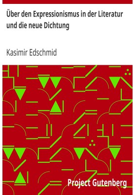 About expressionism in literature and the new poetry