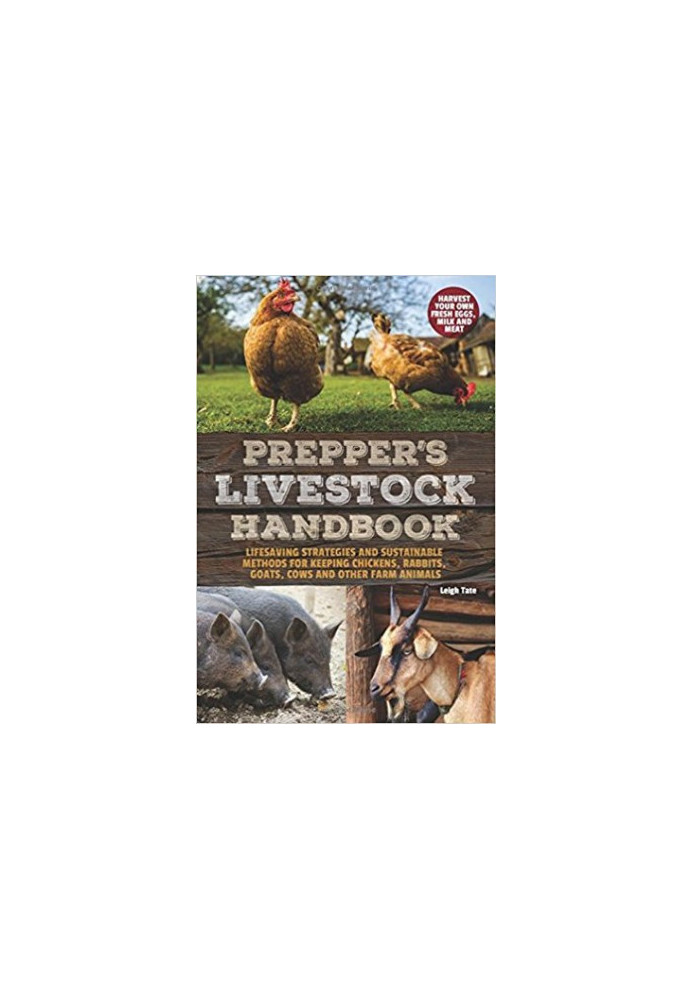 Prepper’s Livestock Handbook