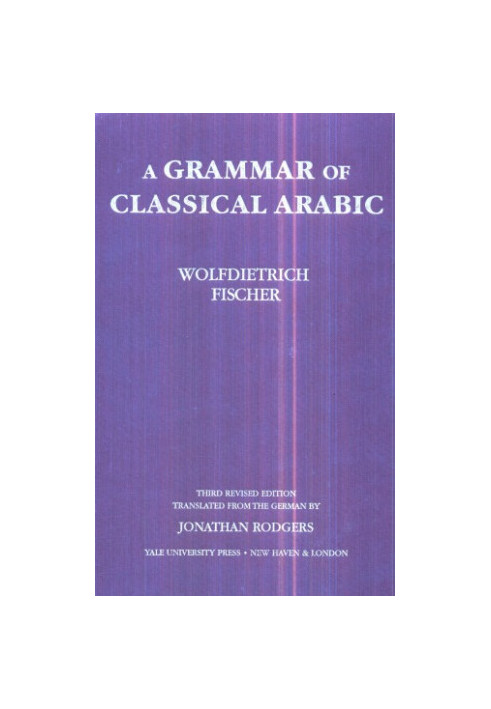 A Grammar of Classical Arabic