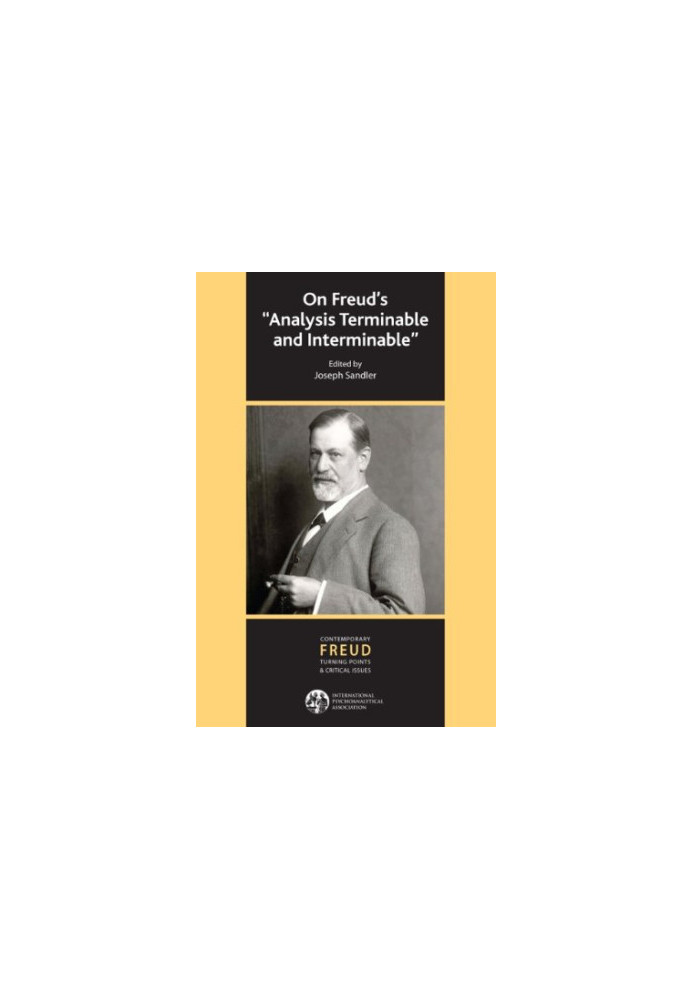 On Freud's "Analysis terminable and interminable"