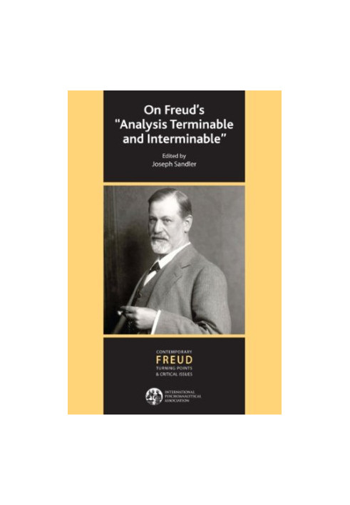 On Freud's "Analysis terminable and interminable"