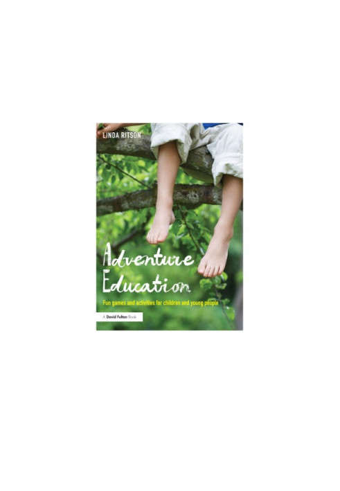 Adventure Education: Fun Games and Activities for Children and Young People