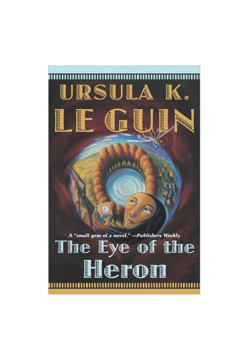 The Eye of the Heron