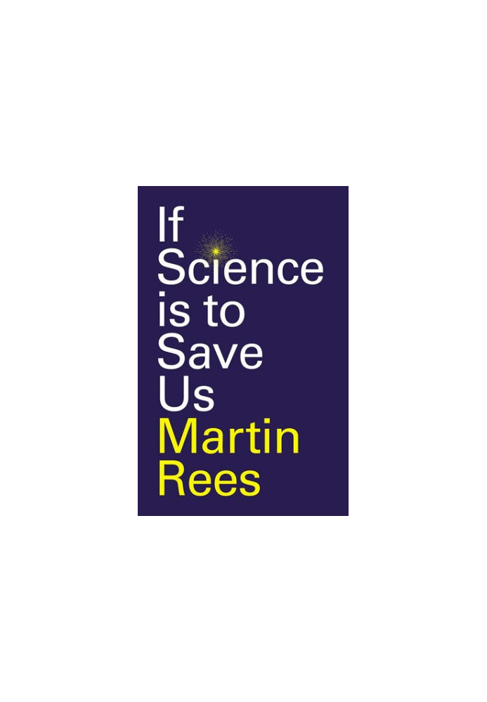 If Science is to Save Us.