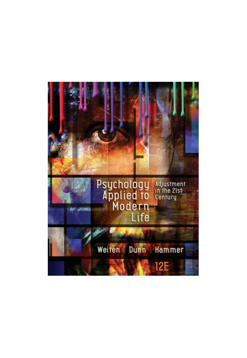 Psychology Applied to Modern Life - Adjustment in the 21st Century