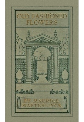 Old Fashioned Flowers, and other out-of-door studies