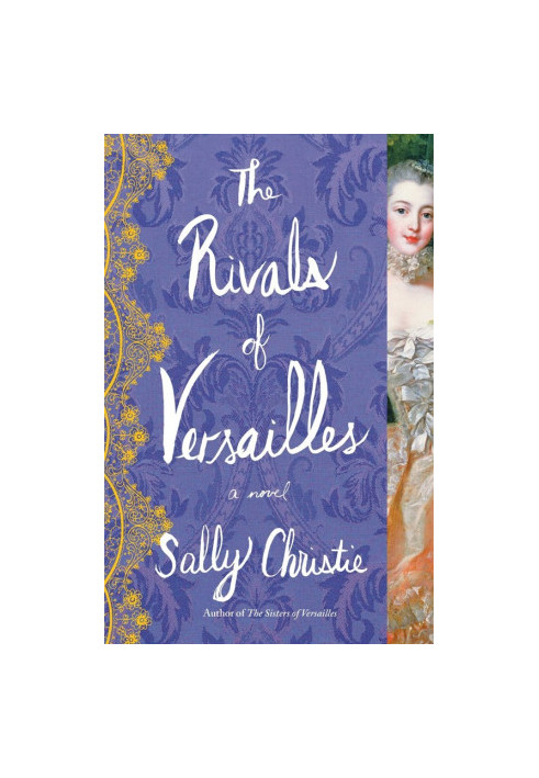 [The Mistresses of Versailles Trilogy 02] • The Rivals of Versailles