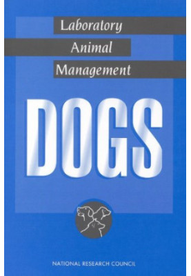 Laboratory Animal Management: Dogs