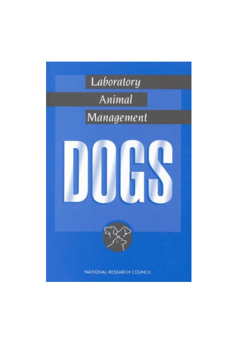 Laboratory Animal Management: Dogs