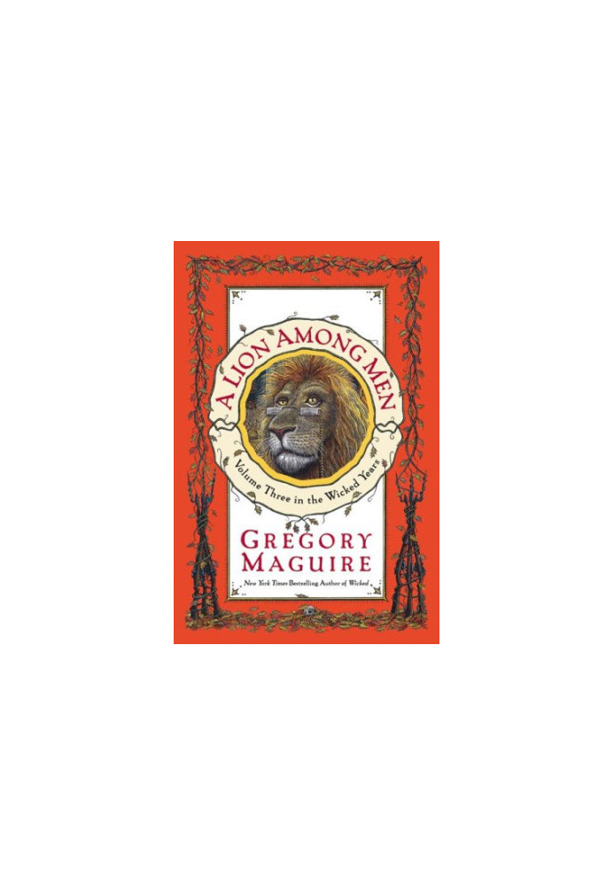 A Lion Among Men: Volume Three in The Wicked Years