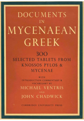 Documents in Mycenaean Greek 2nd Ed.