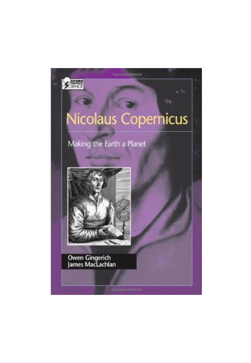 Nicolaus Copernicus: Making the Earth a Planet
