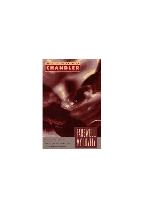 Farewell, My Lovely (Philip Marlowe, 02)