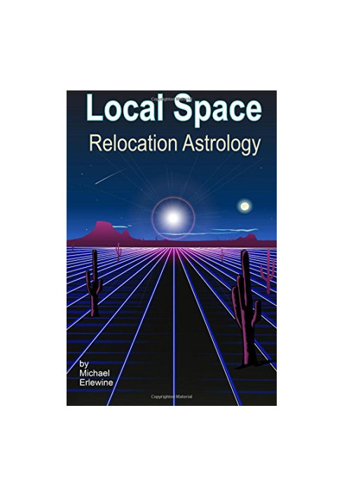 Local Space Relocation Astrology: Relocation And Directional Astrology
