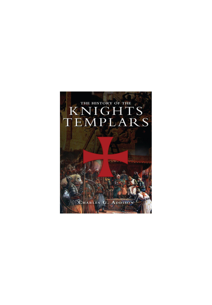 The History of the Knights Templars