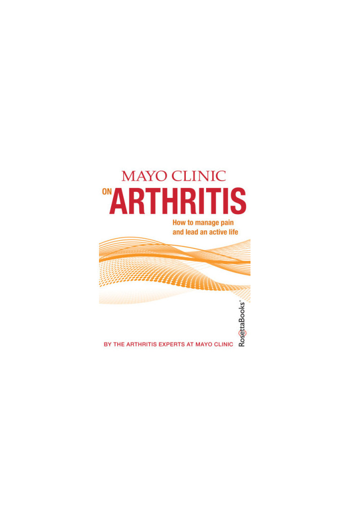 Mayo Clinic on Arthritis