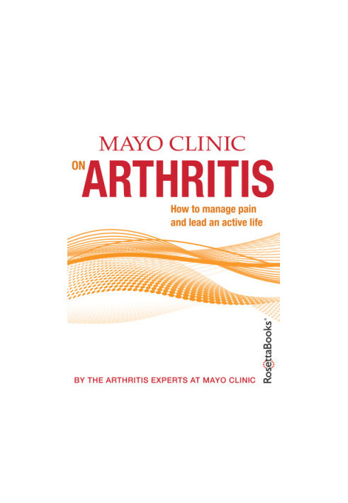 Mayo Clinic on Arthritis