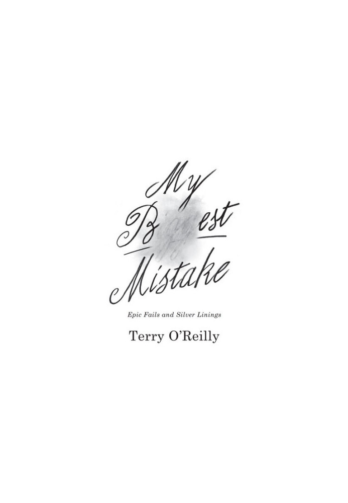 My Best Mistake: Epic Fails and Silver Linings