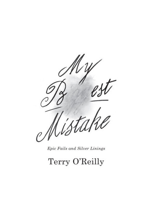 My Best Mistake: Epic Fails and Silver Linings