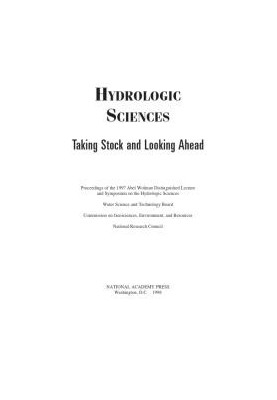 Hydrologic Sciences: Taking Stock and Looking Ahead