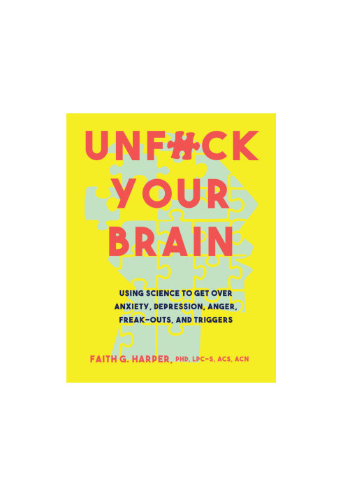 Unfuck Your Brain
