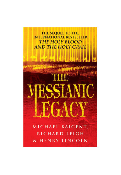 The Messianic Legacy