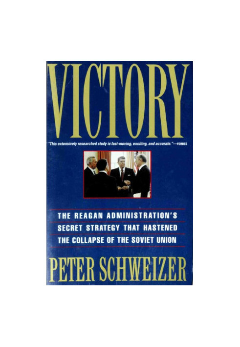 Victory: The Reagan Administration's Secret Strategy That Hastened the Collapse of the Soviet Union