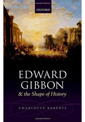 Edward Gibbon and the shape of history