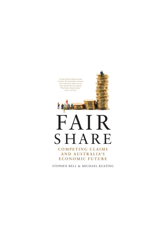 Fair share: competing claims and Australia's economic future