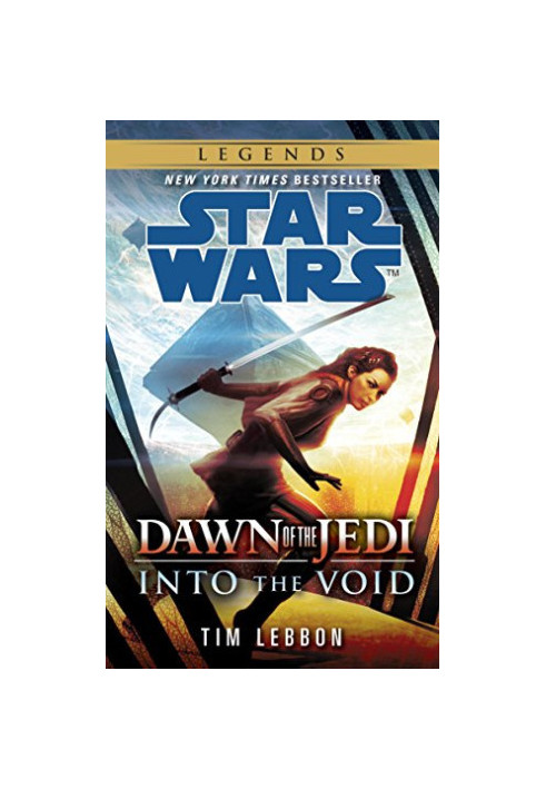 Into the Void: Star Wars Legends (Dawn of the Jedi)
