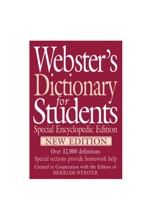 Webster’s Dictionary for Students, Special Encyclopedic Edition