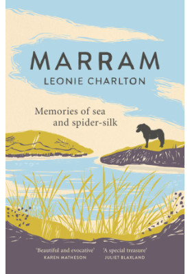 Marram - Memories of Sea and Spider Silk