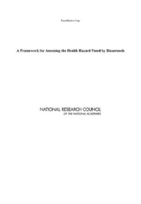 A Framework for Assessing the Health Hazard Posed by Bioaerosols