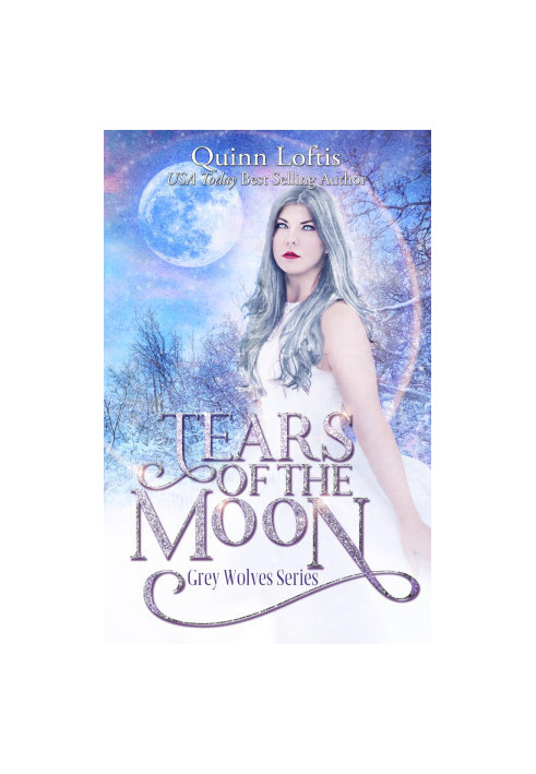 [The Grey Wolves 11] • Tears of the Moon