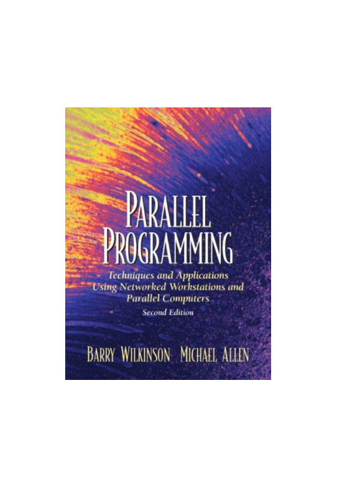 Parallel programming: techniques and applications using networked workstations and parallel computers