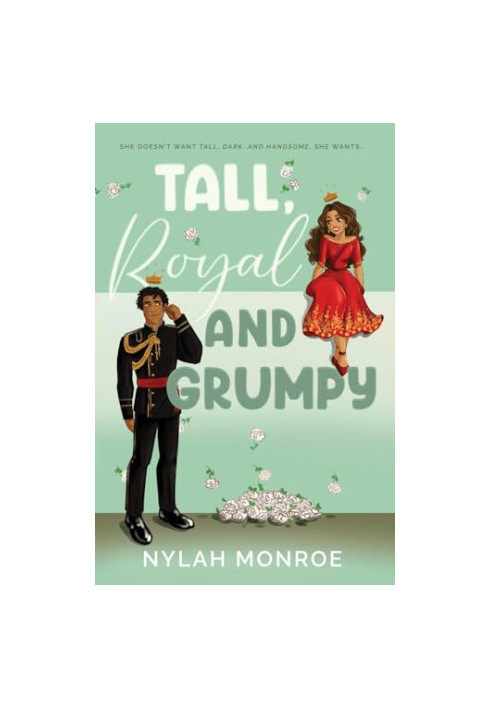 Tall, Royal and Grumpy