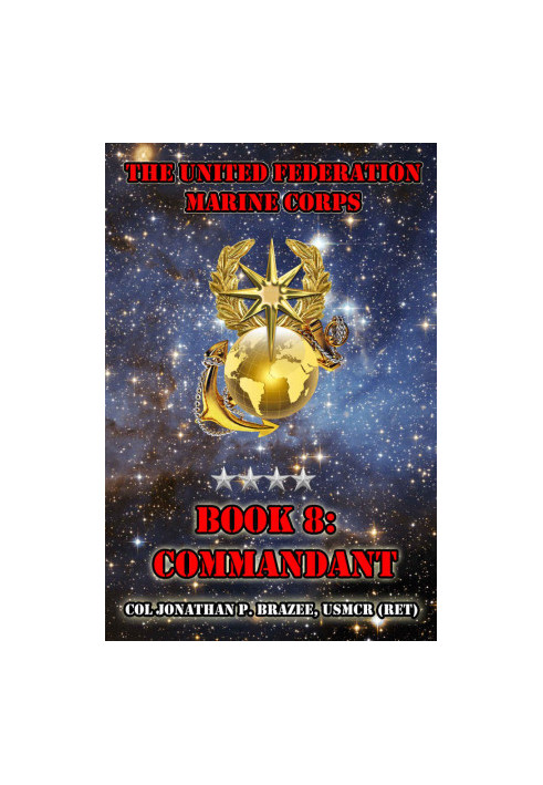 [The United Federation Marine Corps 08] • Commandant