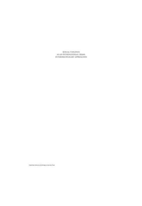Sexual Violence as an International Crime: Interdisciplinary Approaches