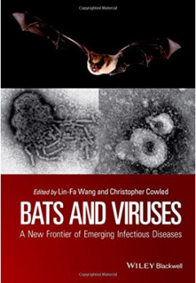 Bats and viruses : a new frontier of emerging infectious diseases