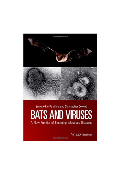 Bats and viruses : a new frontier of emerging infectious diseases